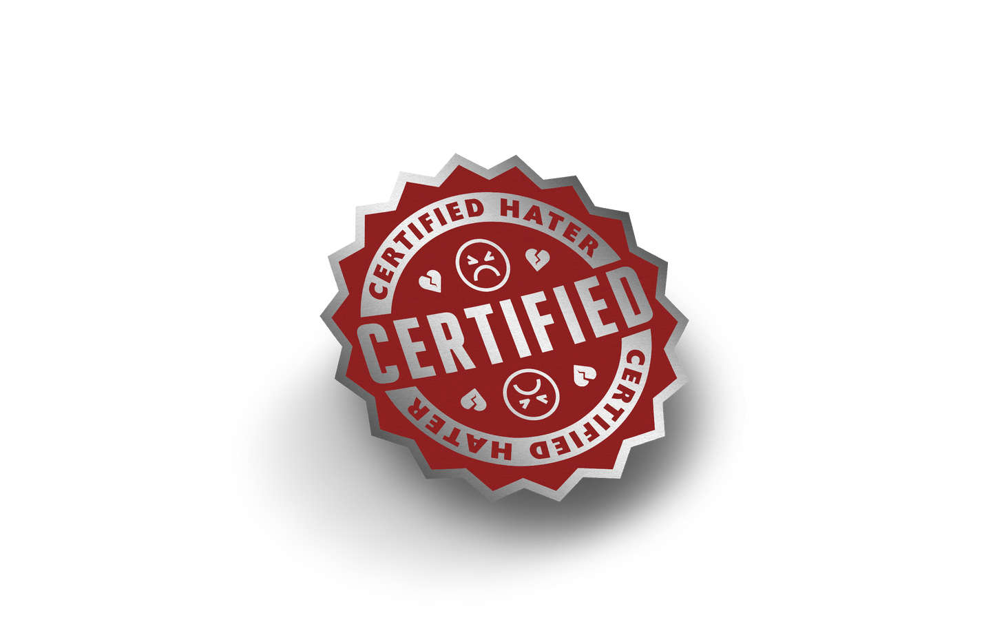 Certified Hater Sticker